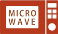 MICRO WAVE